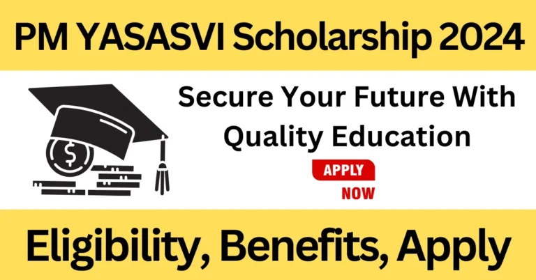 PM YASASVI Scholarship 2024