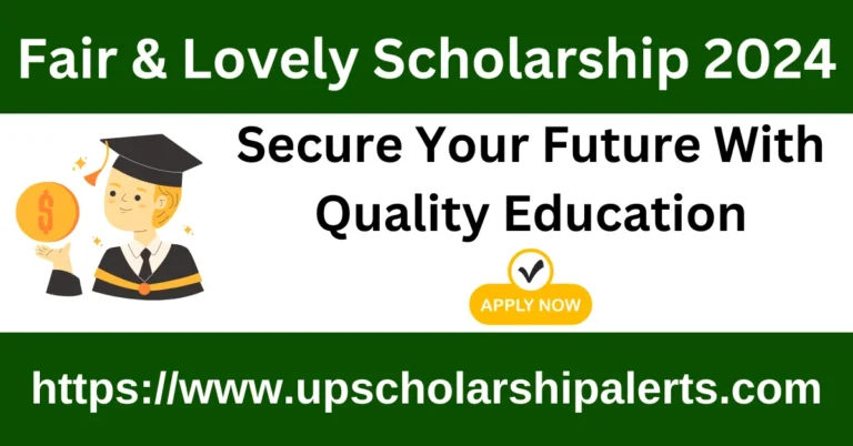 Fair & Lovely Scholarship 2024