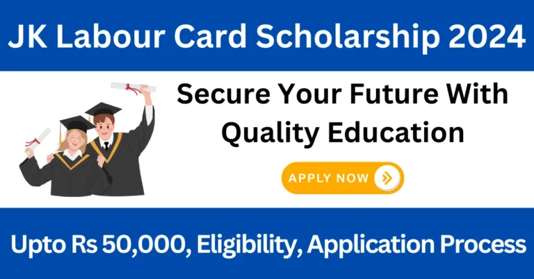 JK Labour Card Scholarship 2024