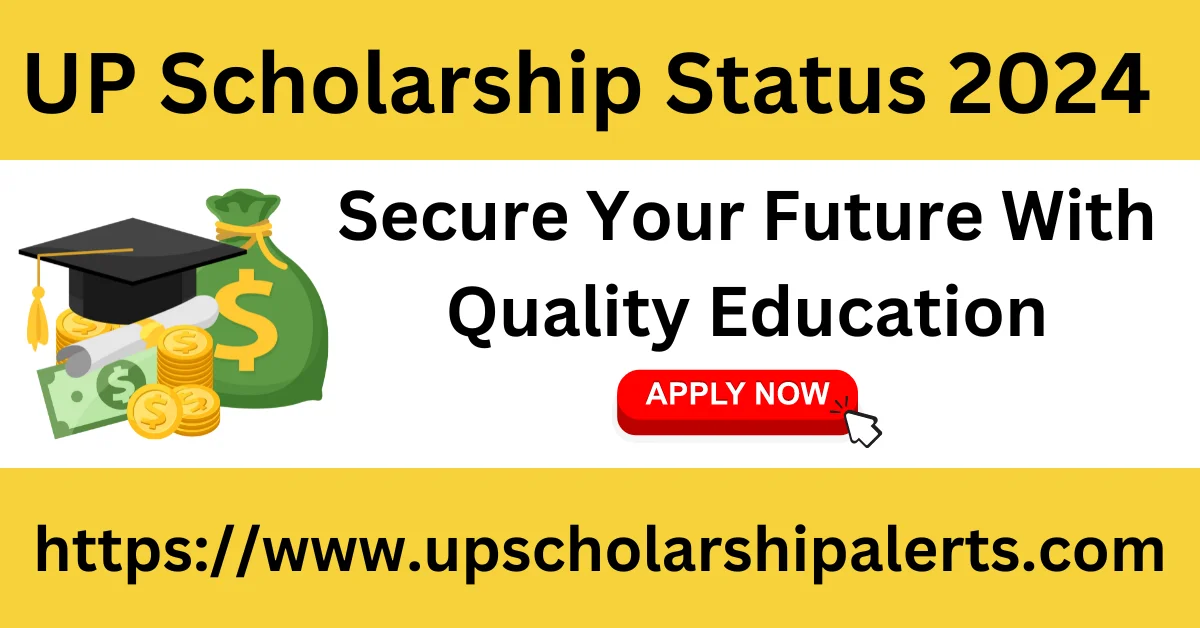 UP Scholarship Status 2024