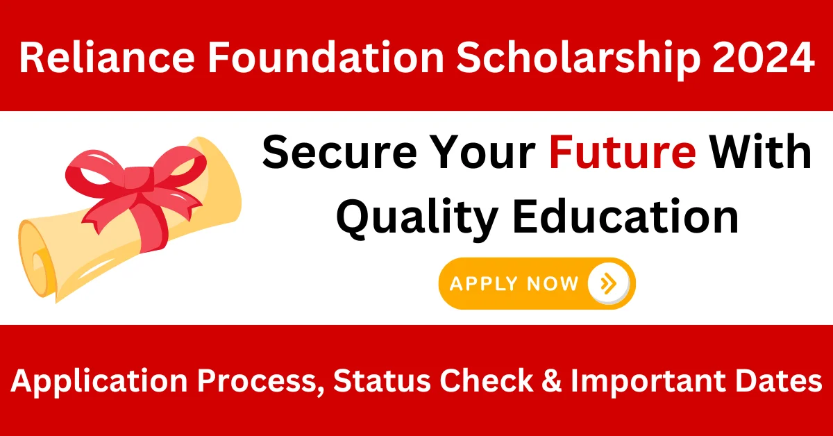 Reliance Foundation Scholarship 2024