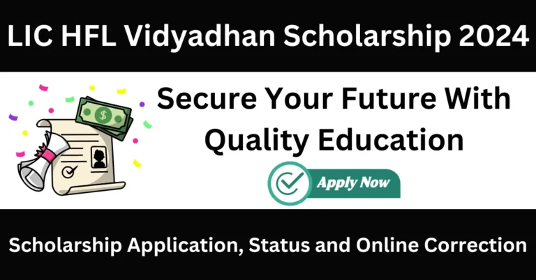 LIC HFL Vidyadhan Scholarship 2024