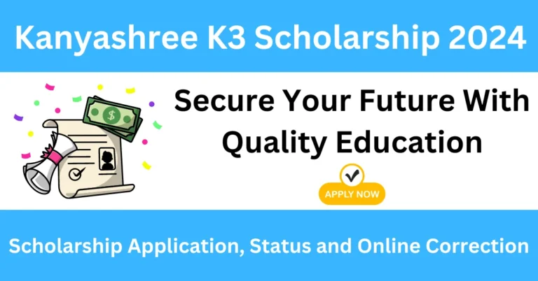 Kanyashree K3 Scholarship 2024