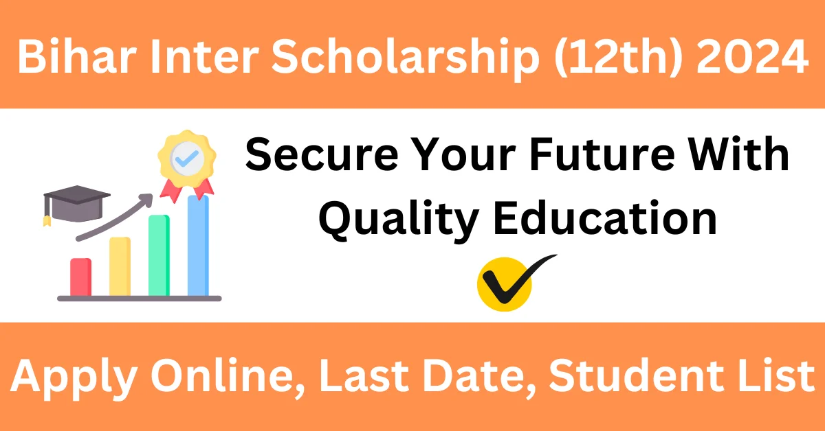 Bihar Inter Scholarship (12th) 2024