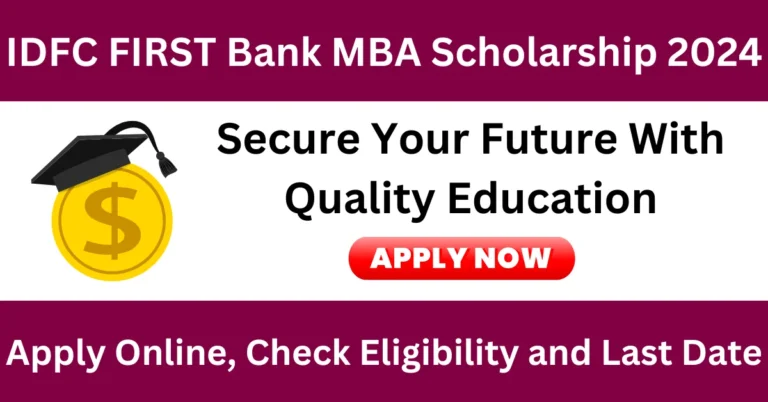 IDFC FIRST Bank MBA Scholarship 2024