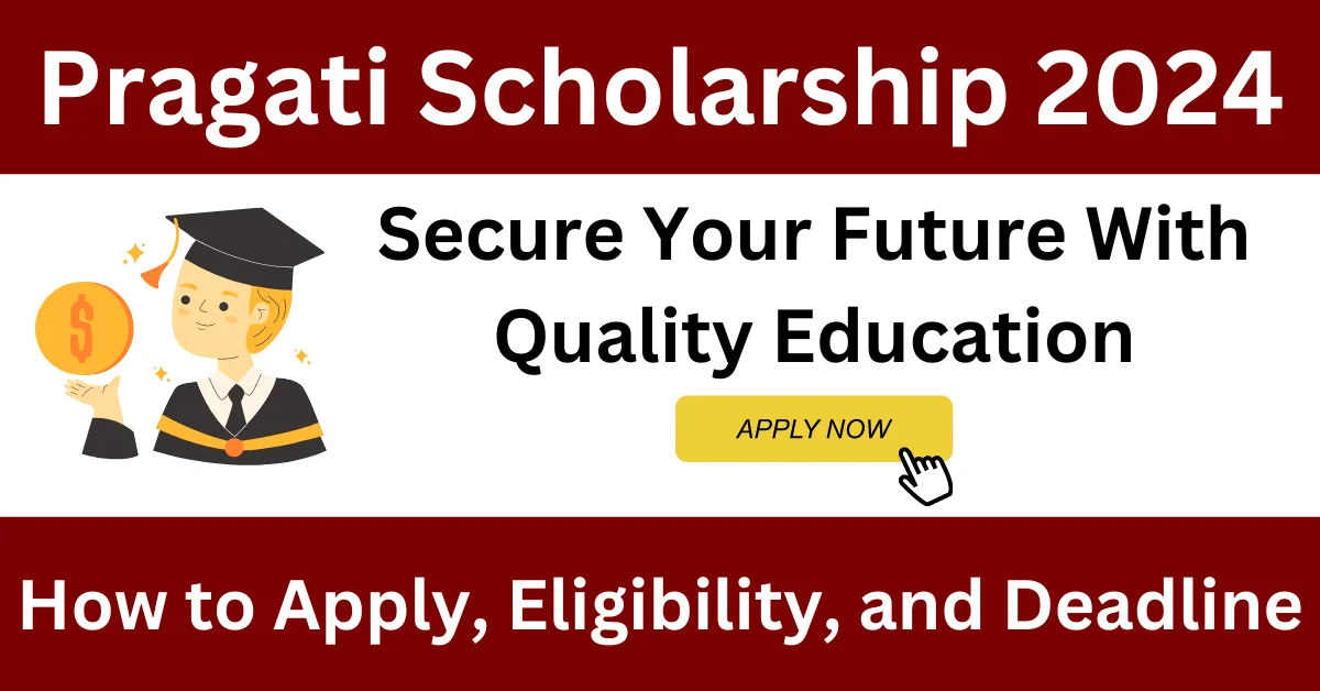 Pragati Scholarship