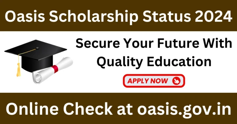 Oasis Scholarship Status 2024