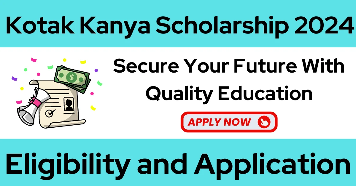 Kotak Kanya Scholarship