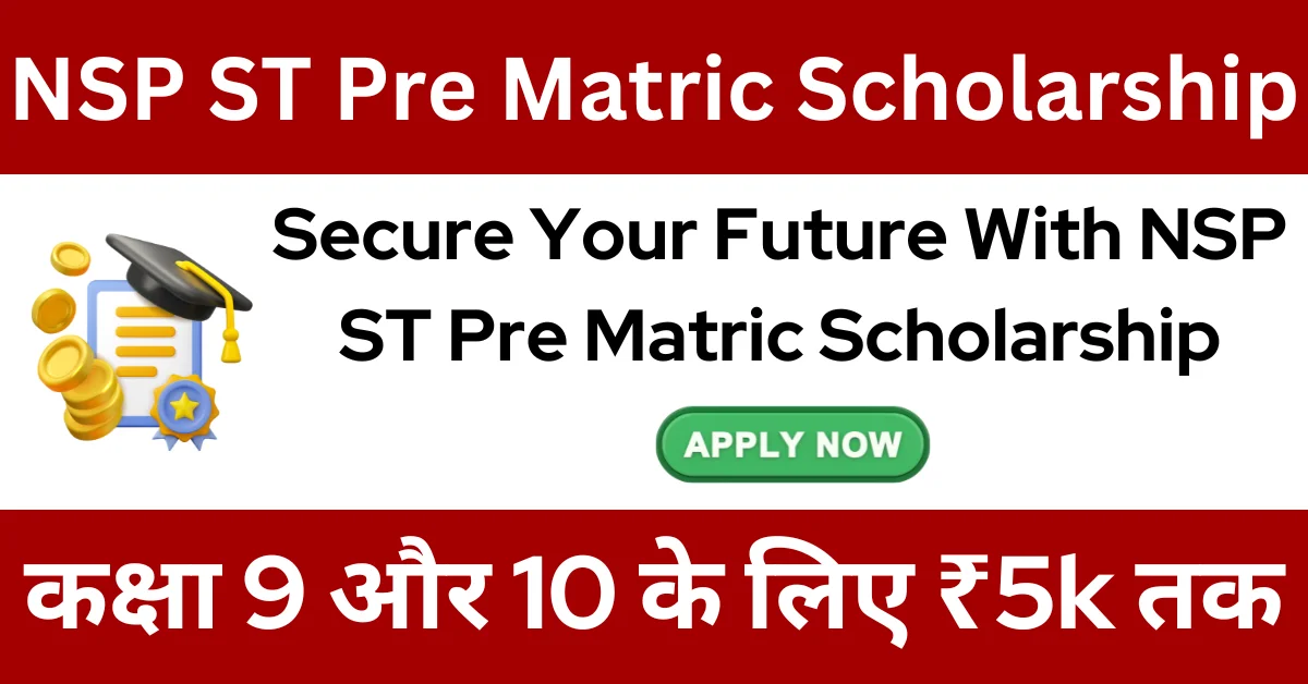 NSP ST Pre Matric Scholarship